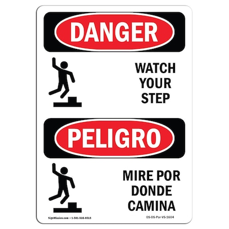 Signmission OSHA Sign, Watch Your Step Bilingual, 18in X 12in Decal, 12" W, 18" H, Spanish, OS-DS-D-1218-VS-1604 OS-DS-D-1218-VS-1604